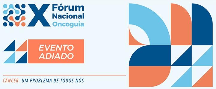 X Fórum Nacional Oncoguia