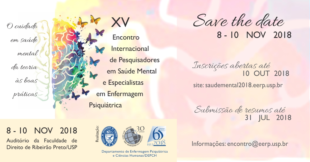 XV Encontro Internacional de Pesquisadores em Saúde Mental e Encontro de Especialistas em Enfermagem Psiquiátrica
