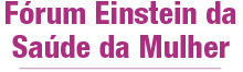 SP: Fórum Einstein da Saúde da Mulher