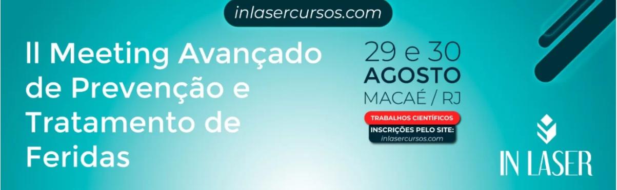 II Meeting Avançado de Prevenção e Tratamento de Feridas